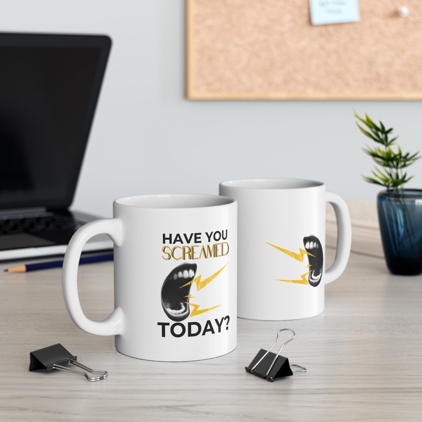 ADULTA COLLECTION - Have You Screamed Today? – Accent Mug
